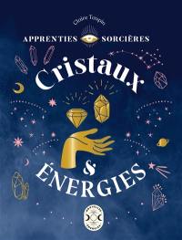 Cristaux & énergies