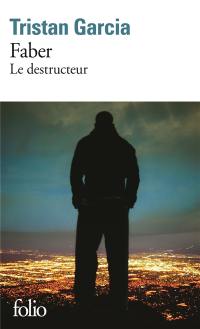 Faber le destructeur