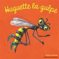 Huguette la guêpe