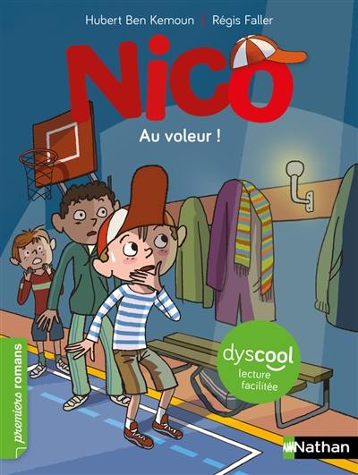 Nico. Au voleur !