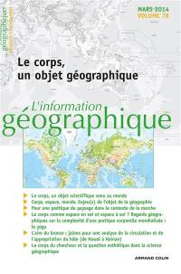 Information géographique (L'), n° 78-1. Le corps, un objet géographique