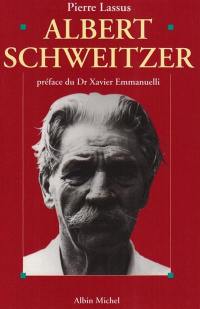 Albert Schweitzer : 1875-1965