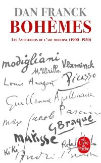 Les aventuriers de l'art moderne. Vol. 1. Bohèmes : 1900-1930