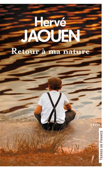 Retour à ma nature : récit