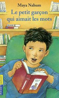 Le petit garçon qui aimait les mots