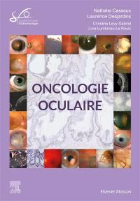 Oncologie oculaire : rapport SFO 2022