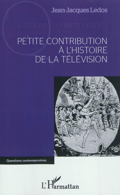 Petite contribution à l'histoire de la télévision