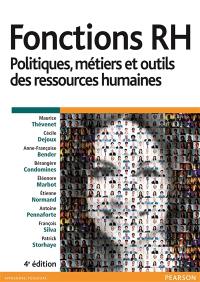 Fonctions RH : politiques, métiers et outils des ressources humaines