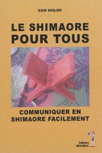 Le shiMaore pour tous : communiquer en shiMaore facilement