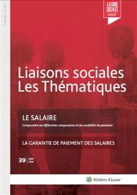 Liaisons sociales. Numéros juridiques. Le salaire : la garantie de paiement des salaires