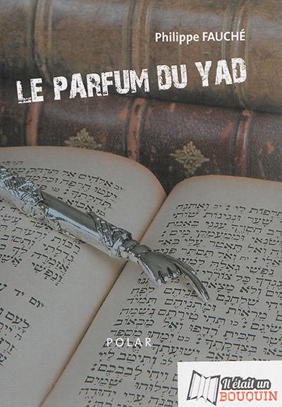 Le parfum du yad