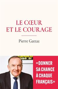 Le coeur et le courage