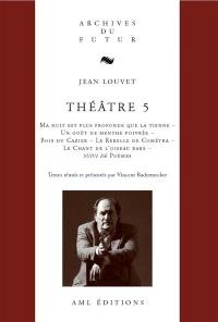 Théâtre. Vol. 5