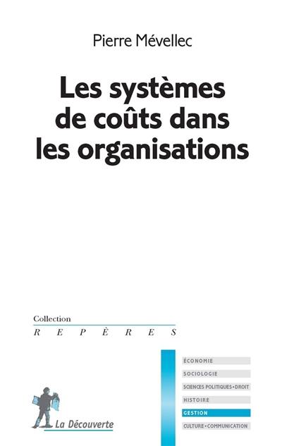 Les systèmes de coûts dans les organisations