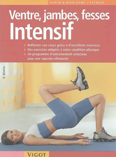 Ventre, jambes, fesses : intensif