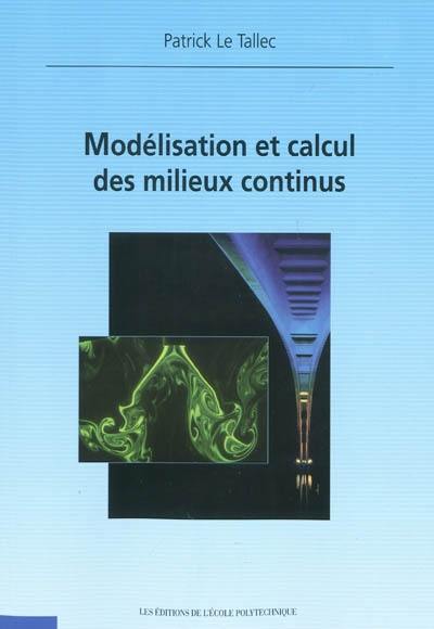 Modélisation et calcul des milieux continus