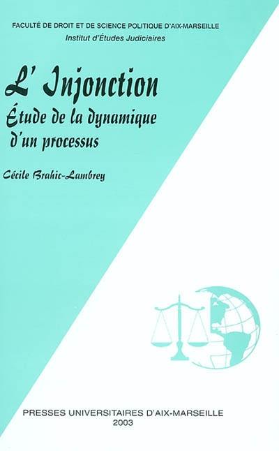 L'injonction, étude de la dynamique d'un processus