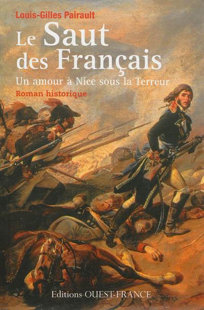 Le saut des Français : un amour à Nice sous la Terreur : roman historique