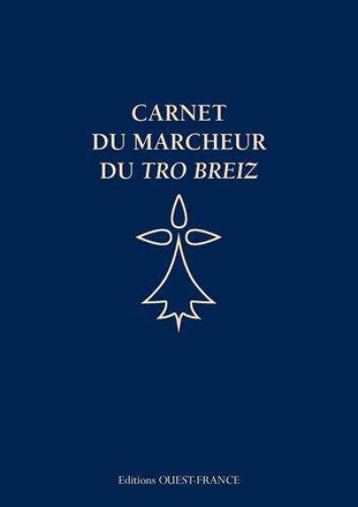 Carnet du marcheur du Tro Breizh