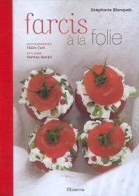 Farcis à la folie