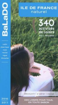 Ile-de-France naturel : 340 activités de loisirs 100% testées