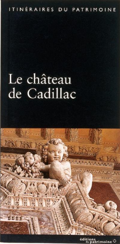 Le château de Cadillac