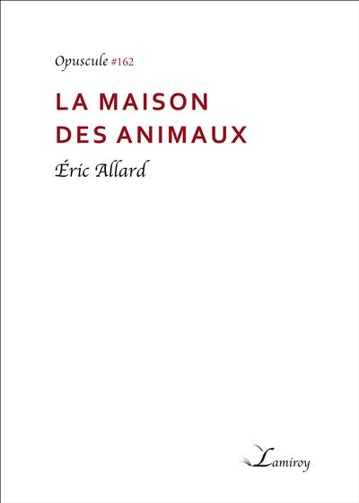 La maison des animaux