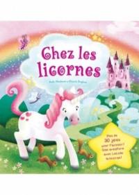 Chez les licornes : plus de 30 jeux pour t'amuser !, une aventure avec Etincelle la licorne !