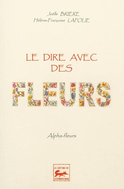 Le dire avec des fleurs