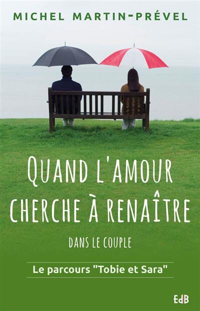 Quand l'amour cherche à renaître dans le couple : le parcours Tobie et Sara