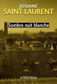 Sombre nuit blanche