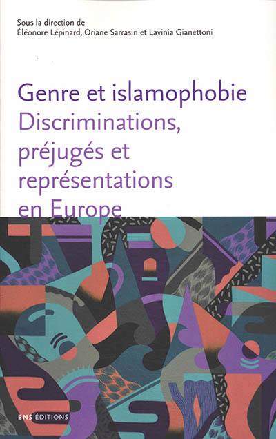 Genre et islamophobie : discriminations, préjugés et représentations en Europe