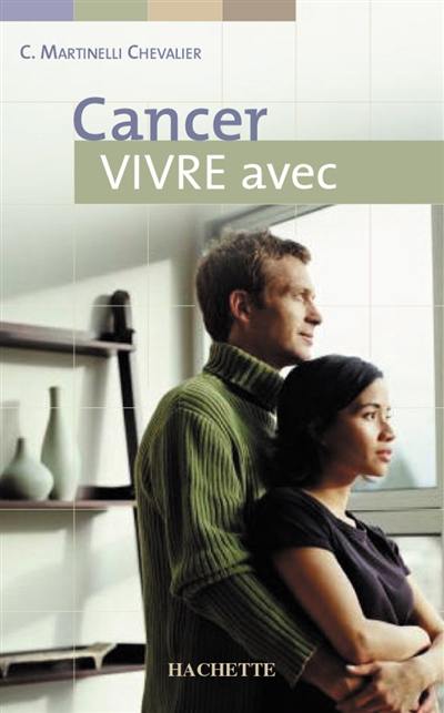 Cancer, vivre avec