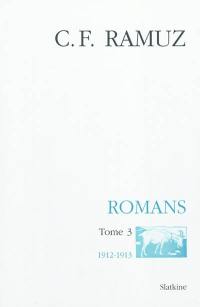 Oeuvres complètes. Vol. 21. Romans. Vol. 3. 1912-1913