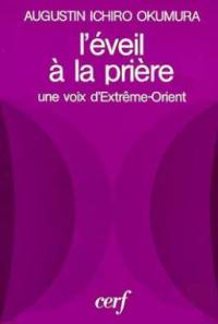 L'Eveil à la prière : une voix d'Extrême-Orient