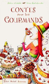 Contes pour les gourmands