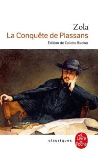 Les Rougon-Macquart. Vol. 4. La conquête de Plassans