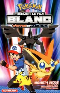 Pokémon, le film. Blanc : Victini et Zekrom