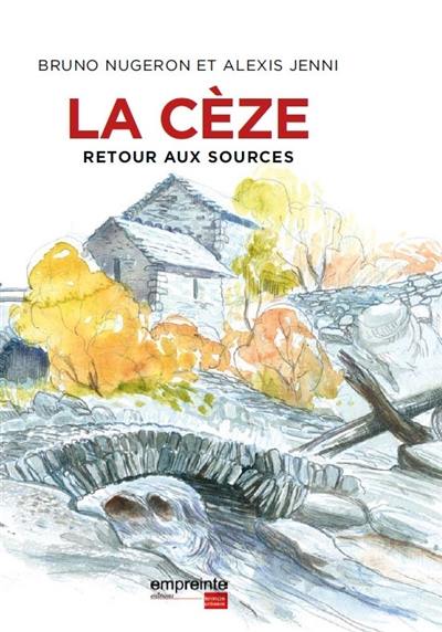 La Cèze : retour aux sources