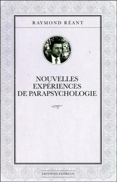 Nouvelles expériences de parapsychologie