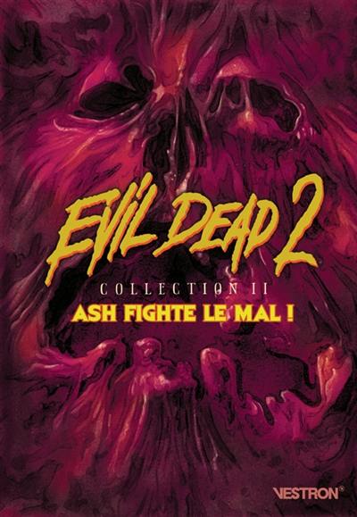 Evil dead 2 collection. Vol. 2. Ash fighte le mal !