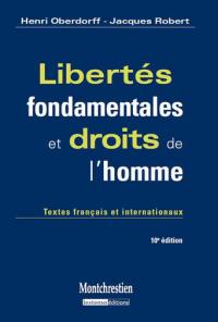 Libertés fondamentales et droits de l'homme : textes français et internationaux