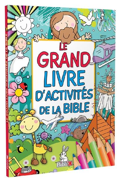 Le grand livre d'activités de la Bible