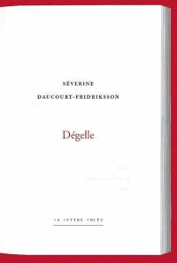 Dégelle