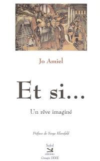 Et si... un rêve imaginé : récit