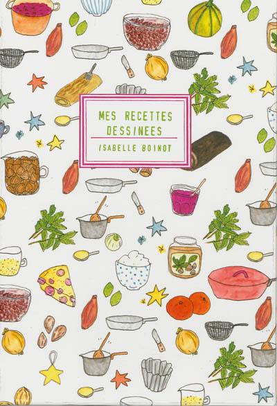 Mes recettes dessinées