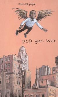 Pop gun war. Vol. 2005. Le présent