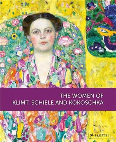 The Women of Klimt, Schiele and Kokoschka