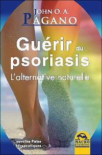 Guérir du psoriasis : l'alternative naturelle