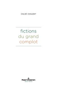 Fictions du grand complot